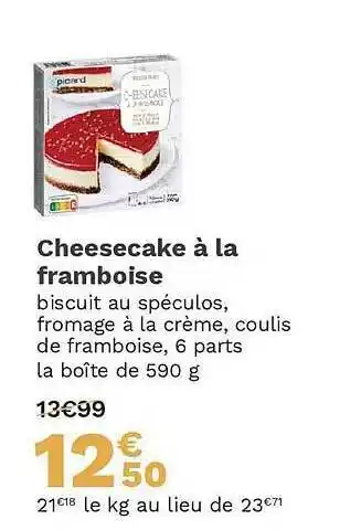 Picard Cheesecake à la framboise offre
