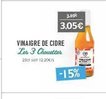 Naturalia Vinagire de cidre les 3 chouettes offre