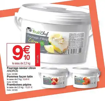 Promocash Fourrage saveur citron andros, pommes façon tatin, framboises pépins offre