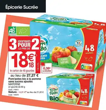 Promocash Pom'potes bio à la pomme sans sucres ajoutés materne offre