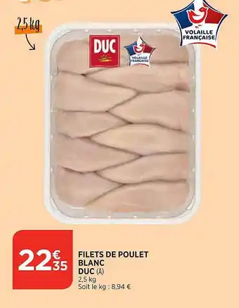 Maximarché Filets de poulet blanc duc offre