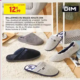 Intermarché Hyper Ballerines Ou Mules Adulte Dim offre