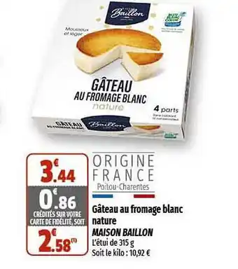 Coccinelle Express Gâteau au fromage blanc nature maison baillon offre