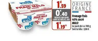 Fromage frais 40% sucré malo