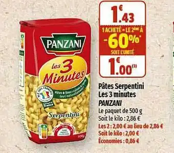 Coccinelle Express Pâtes serpentini les 3 minutes panzani 1 acheté = le 2ème à -60% offre