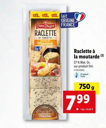 Lidl Raclette A La Moutarde offre