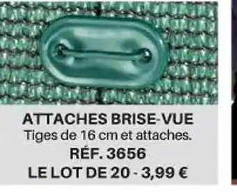 Attaches brise-vue