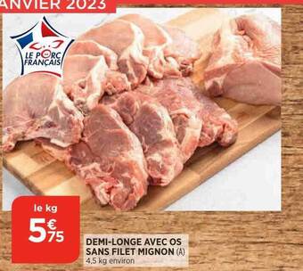 Bi1 Demi-longe avec os sans filet mignon offre