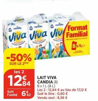 Bi1 Lait viva candia -50% sur le 2ème offre