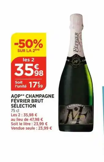 Bi1 Aop** champagne février brut sélection -50% sur le 2ème offre