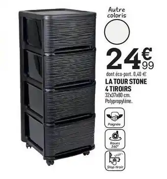 La tour stone 4 tiroirs