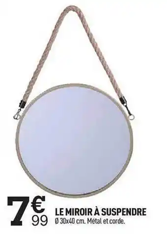 Centrakor Le miroir à suspendre offre