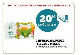 Hyper U Infusion saveur tilleul miel u offre