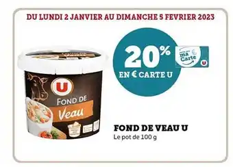 Hyper U Fond de veau u offre