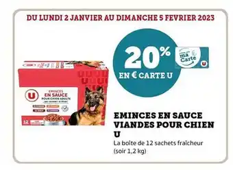 Hyper U Émincés en sauce viandes pour chien u offre
