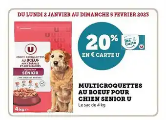 Hyper U Multi croquettes au boeuf pour chien senior u offre