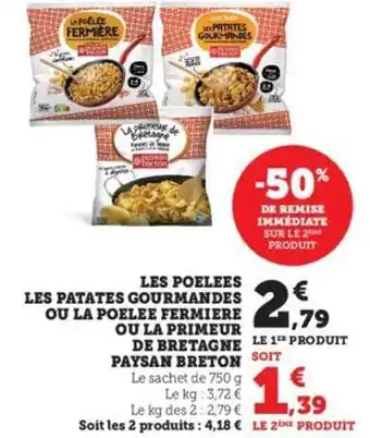Hyper U Les poêlées les patates gourmandes ou la poêlée fermière ou la primeur de bretagne paysan breton offre