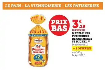 Hyper U Madeleines pur beurre de commercy st michel offre