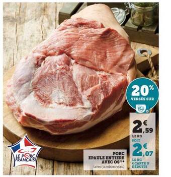 Hyper U Porc épaule entière avec os offre