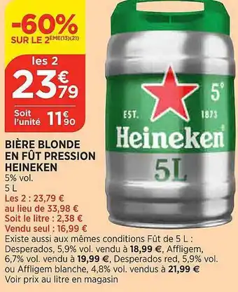 Maximarché Bière blonde en fût pression heineken -60% sur le 2ème offre