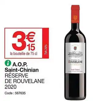 Promocash A.o.p. saint-chinian réserve de rouvelane 2020 offre