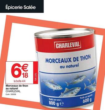 Promocash Morceaux de thon au naturel charleval offre