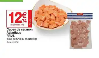 Promocash Cubes de saumon atlantique frial offre