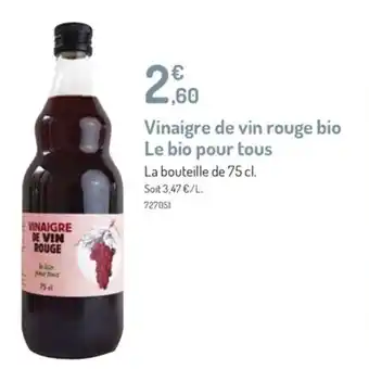 Botanic Vinaigre de vin rouge bio le bio pour tous offre