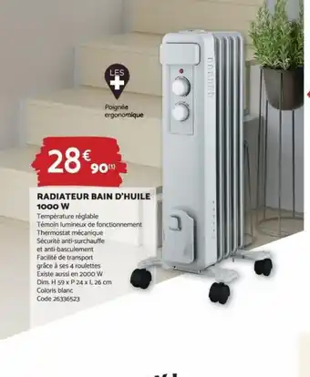 Bricomarché Radiateur Bain d'Huile offre