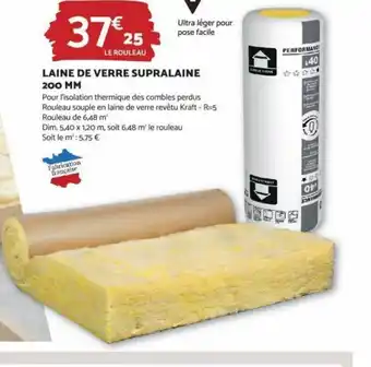 Bricomarché Laine de Verre supralaine 200mm offre