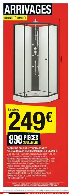Brico Dépôt Cabine de Douche Hydromassante Pentagonale 85x85cm Noire Et Blanche offre