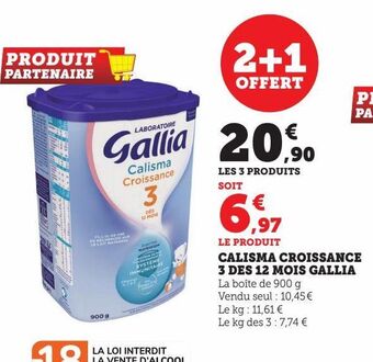 Super U Calisma croissance 3 des 12 mois gallia offre