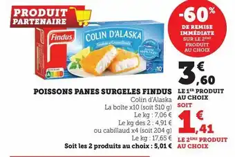 Super U Poissons panes surgeles findus offre