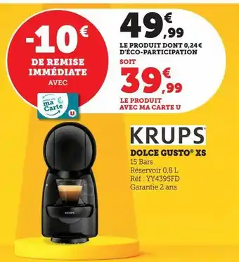 Super U Dolce gusto xs offre