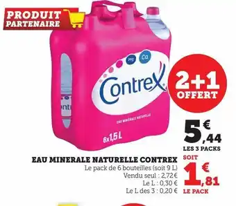 Super U Eau minerale naturelle contrex offre