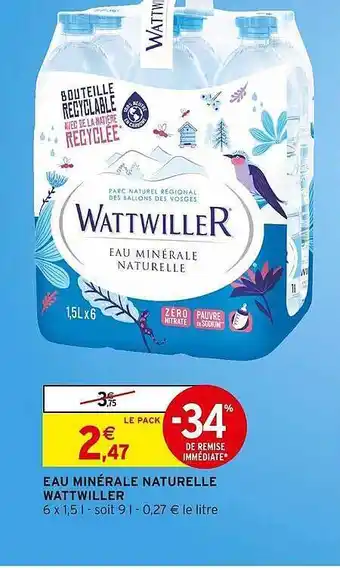 Intermarché Eau minérale naturelle wattwiller offre