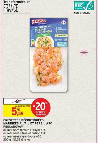 Intermarché Crevettes décortiquées marinées à l'ail et persil asc pescanova offre