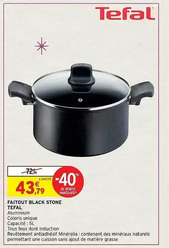 Intermarché Faitout black stone tefal offre
