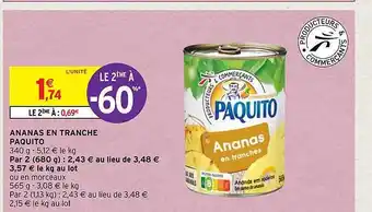 Intermarché Ananas en tranche paquito offre
