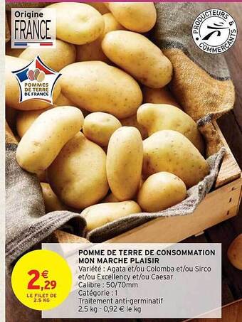 Intermarché Hyper Pomme de terre de consommation mon marché plaisir offre