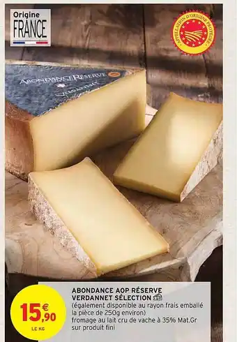 Intermarché Hyper Abondance aop réserve verdannet sélection offre