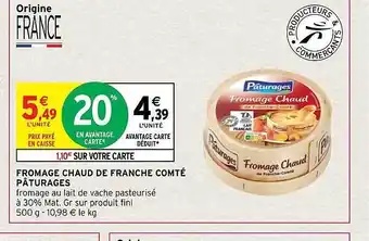 Intermarché Hyper Fromage chaud de franche compté pâturages offre