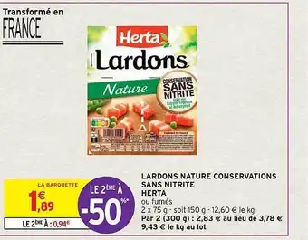 Intermarché Hyper Lardons nature conservations sans nitrite herta offre