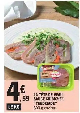 E.Leclerc La tête de veau sauce gribiche tendriade offre