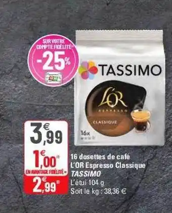 G20 16 dosettes de ca16 dosettes de café l'or espresso classique tassimo offre