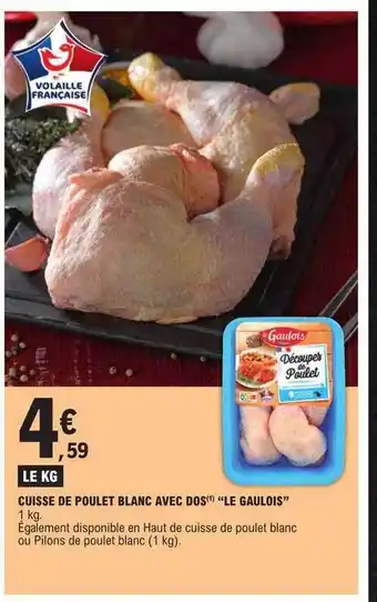 E.Leclerc Cuisse de poulet blanc avec dos offre
