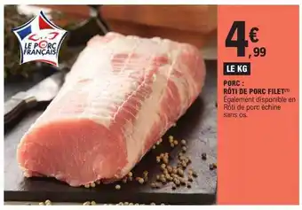 E.Leclerc Porc : rôti de porc filet offre