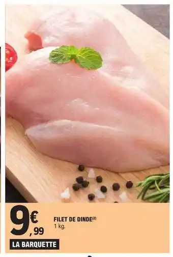 E.Leclerc Filet de dinde offre