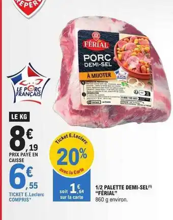 E.Leclerc ½ palette demi-sel férial offre