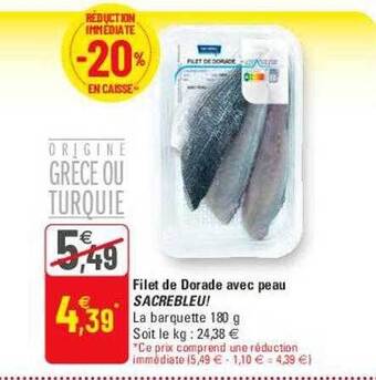 G20 Filet de dorade avec peau sacrebleu! offre